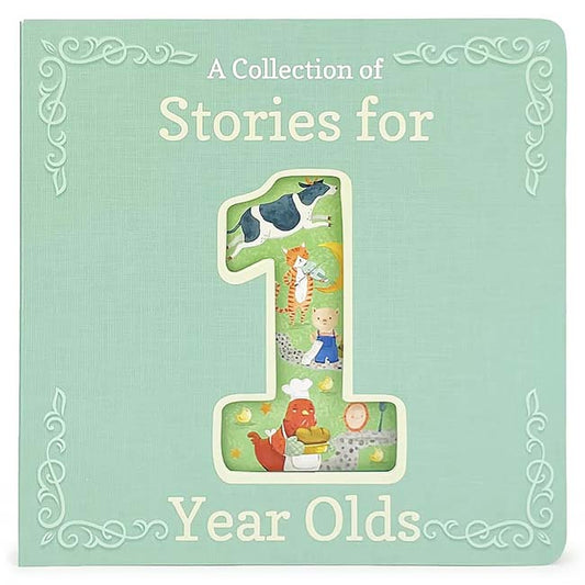 A Collection of Stories for 1 Year Olds